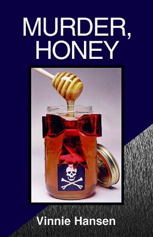 Stock image for Murder, Honey for sale by The Warm Springs Book Company