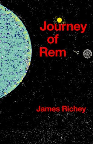 Journey of Rem (9780738805511) by Richey, James