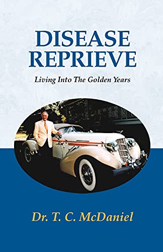 Imagen de archivo de Disease Reprieve: Living Into the Golden Years a la venta por Lucky's Textbooks