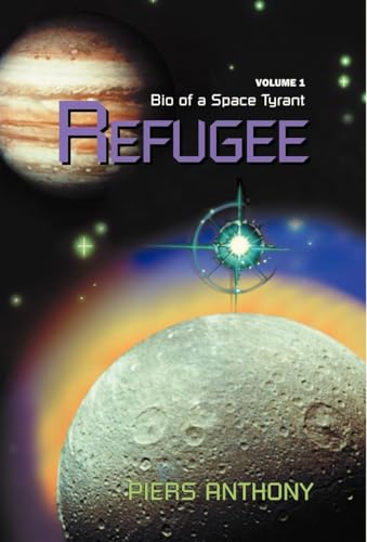 9780738806921: Refugee: Bio of a Space Tyrant (1)