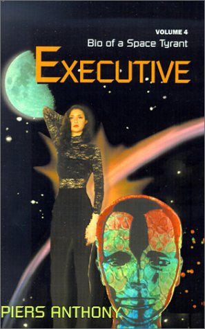 9780738806983: Executive (Bio of a Space Tyrant, 4)