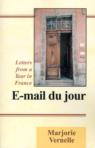 9780738808796: E-mail Du Jour: Letters from a Year in France [Idioma Ingls]