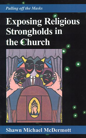 Imagen de archivo de Exposing Religious Strongholds in The Church a la venta por Bookmonger.Ltd