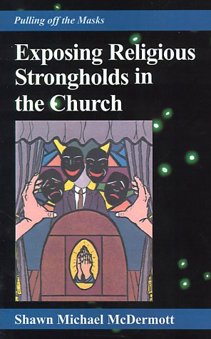 Stock image for Exposing Religious Strongholds in The Church for sale by Bookmonger.Ltd