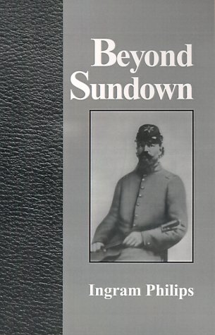 Stock image for Beyond Sundown: An American Civil War Era Historical Fiction for sale by ThriftBooks-Dallas