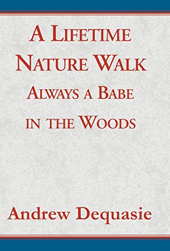 Stock image for A Lifetime Nature Walk for sale by Lucky's Textbooks