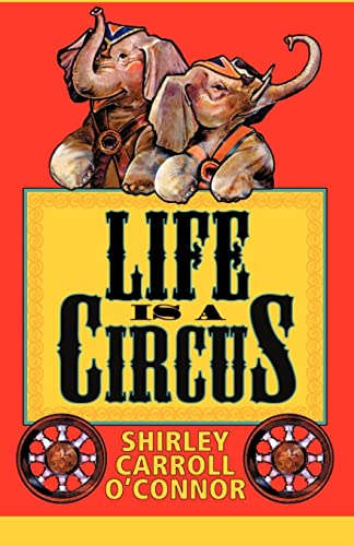 Imagen de archivo de Life Is A Circus a la venta por Jenson Books Inc