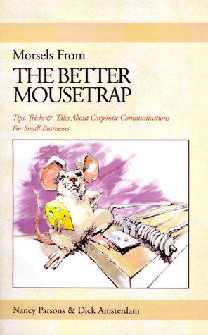 Stock image for Morsels From the Better Mousetrap for sale by Discover Books