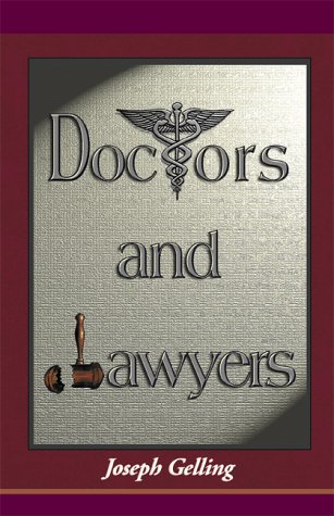 Stock image for Doctors and Lawyers for sale by R & B Diversions LLC