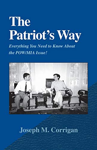 Imagen de archivo de The Patriot's Way Everything You Need to Know About the POWMIA Issue a la venta por PBShop.store US