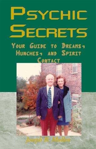 9780738819648: Psychic Secrets: Your Guide to Dreams, Hunches, and Spirit Contact