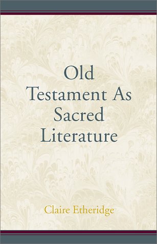 9780738820804: The Old Testament As Sacred Literature: A Compendium