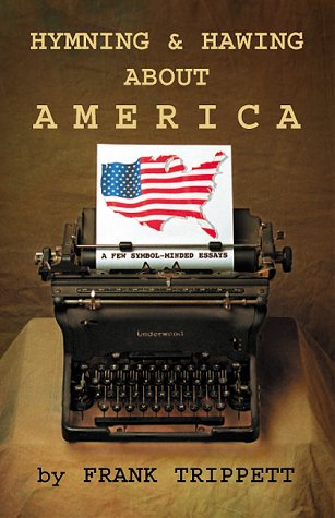 Beispielbild fr Hymning & Hawing About America zum Verkauf von Ergodebooks