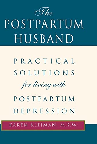Imagen de archivo de The Postpartum Husband: Practical Solutions for Living with Postpartum Depression a la venta por ThriftBooks-Atlanta