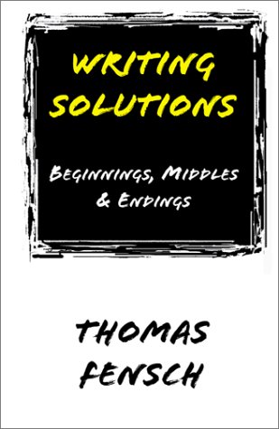 Writing Solutions: Beginnings, Middles & Endings (9780738836409) by [???]