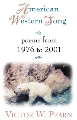 Imagen de archivo de American Western Song : Poems from 1976-2001 a la venta por Better World Books: West
