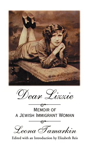 Imagen de archivo de Dear Lizzie : Memoir of a Jewish Immigrant Woman a la venta por Lucky's Textbooks