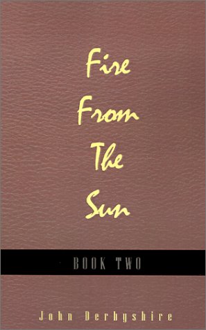 Beispielbild fr Fire from the Sun zum Verkauf von ThriftBooks-Dallas