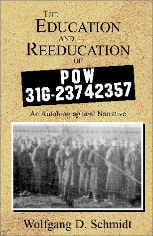 Imagen de archivo de The Education and Reeducation of Pow 31G-23742357 a la venta por HPB Inc.