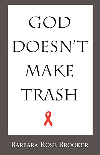 Imagen de archivo de God Doesn't Make Trash a la venta por Munster & Company LLC, ABAA/ILAB