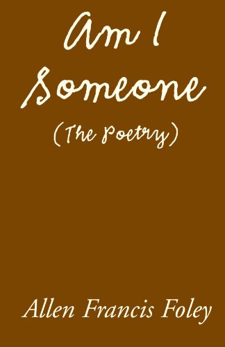 Stock image for Am I Someone (The Poetry) for sale by Revaluation Books