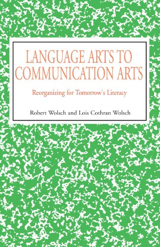 Stock image for Language Arts to Communication Arts for sale by Revaluation Books