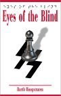 Stock image for Eyes of the Blind for sale by LowKeyBooks