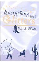Everything That Glitters (9780738854182) by Mott, Brenda