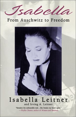 Stock image for Isabella: From Auschwitz to Freedom for sale by Wonder Book