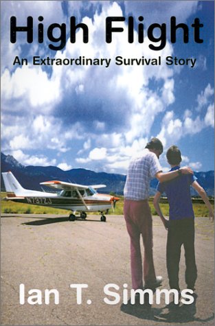9780738858234: High Flight: An Extraordinary Survival Story