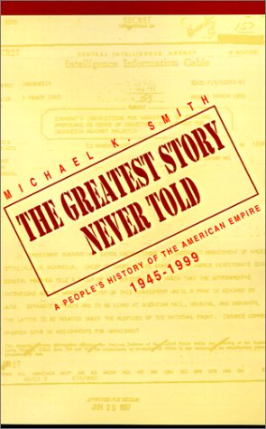 Stock image for The Greatest Story Never Told for sale by Front Cover Books