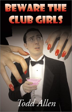 Beware the Club Girls (9780738861081) by Allen, Todd; Strazewski, Len