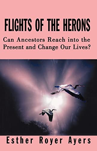 Flights of the Herons (9780738863528) by Ayers, Esther Royer