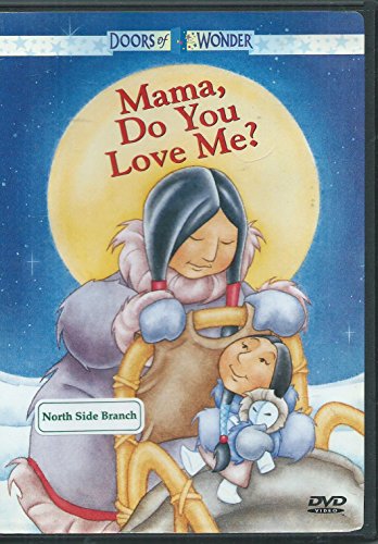 Beispielbild fr Mama, Do You Love Me? zum Verkauf von Goodwill Books