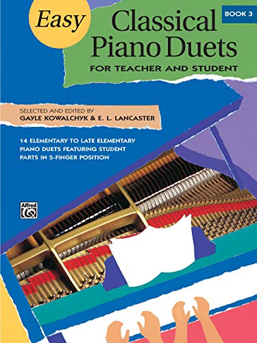 Easy Classical Piano Duets for Teacher and Student - Book 3