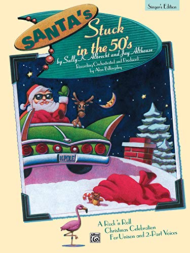 Santa's Stuck in the 50's: Student 5-Pack, 5 Books (9780739000953) by Sally K. Albrecht; Jay Althouse
