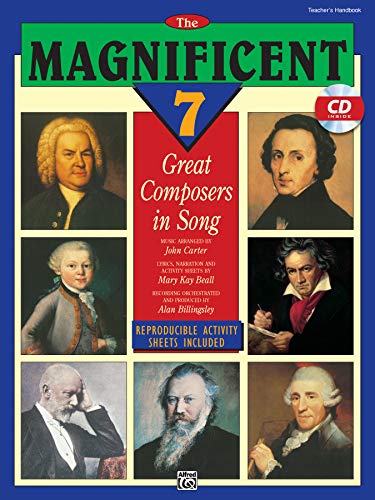 9780739000991: The Magnificent Seven: Great Composers in Song