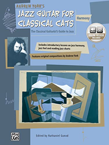 9780739001110: Andrew York's Jazz Guitar for Classical Cats: The Classical Guitarist's Guide to Jazz: Harmony