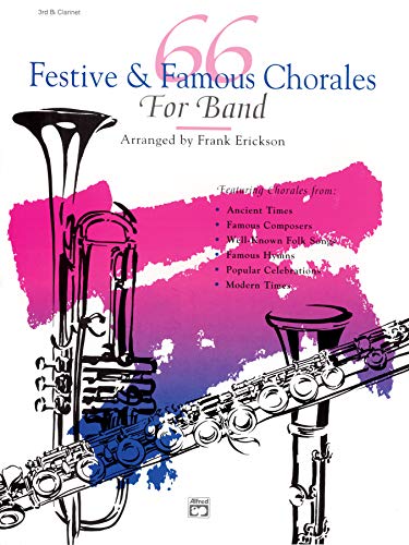 Beispielbild fr 66 Festive and Famous Chorales for Band: 3rd Clarinet zum Verkauf von Buchpark