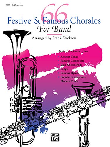 Beispielbild fr 66 Festive and Famous Chorales for Band: 3rd Trombone zum Verkauf von Buchpark
