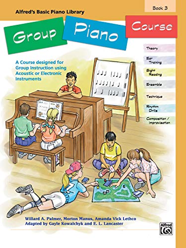 9780739002179: Alfred's basic group piano course book 3 piano book (Alfred's Basic Piano Library)