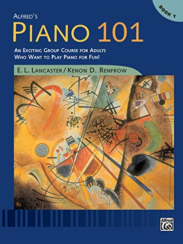 Beispielbild fr Alfred's Piano 101, Bk 1: An Exciting Group Course for Adults Who Want to Play Piano for Fun!, Comb Bound Book zum Verkauf von ThriftBooks-Dallas