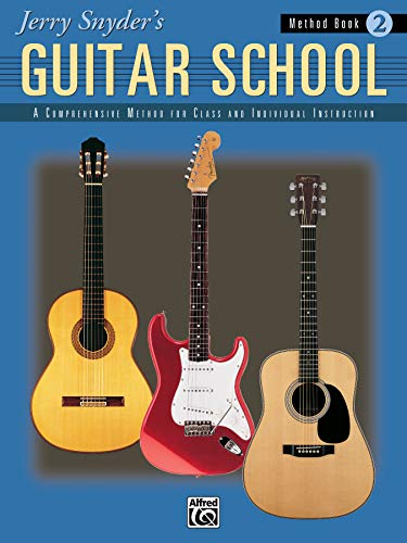 Stock image for Jerry Snyder's Guitar School, Method Book 2 for sale by Magers and Quinn Booksellers