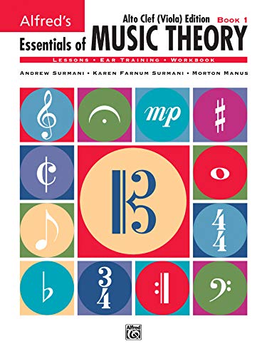 Stock image for Alfred's Essentials of Music Theory, Bk 1: Alto Clef (Viola) Edition for sale by SecondSale