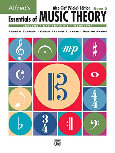 Stock image for Alfred's Essentials of Music Theory, Bk 3: Alto Clef (Viola) Edition for sale by Books Unplugged