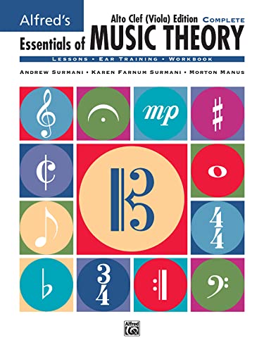 Stock image for Alfred's Essentials of Music Theory: Complete Book Alto Clef (Viola) Edition, Comb Bound Book for sale by The Book Corner