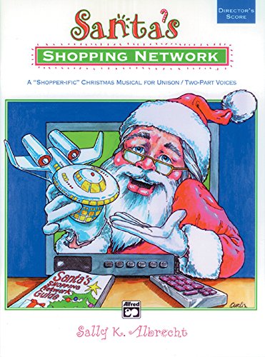 Santa's Shopping Network: Director's Score, Score (9780739002667) by [???]