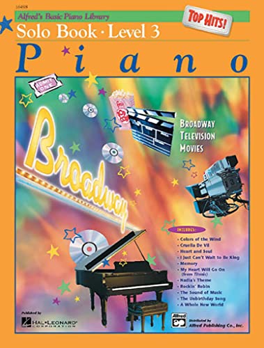 Imagen de archivo de Alfred's Basic Piano Library Top Hits! Solo Book, Bk 3 (Alfred's Basic Piano Library, Bk 3) a la venta por Wonder Book