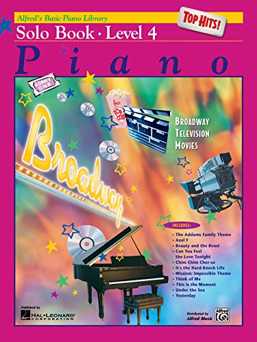 Stock image for Alfred's Basic Piano Course Top Hits! Solo Book, Level 4 (Alfred's Basic Piano Library) for sale by Wonder Book