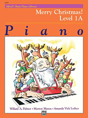 9780739003091: Alfred's Basic Piano Library Merry Christmas!, Bk 1A (Alfred's Basic Piano Library, Bk 1A)